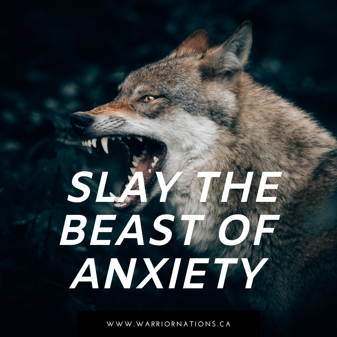 Slay the Beast of Anxiety